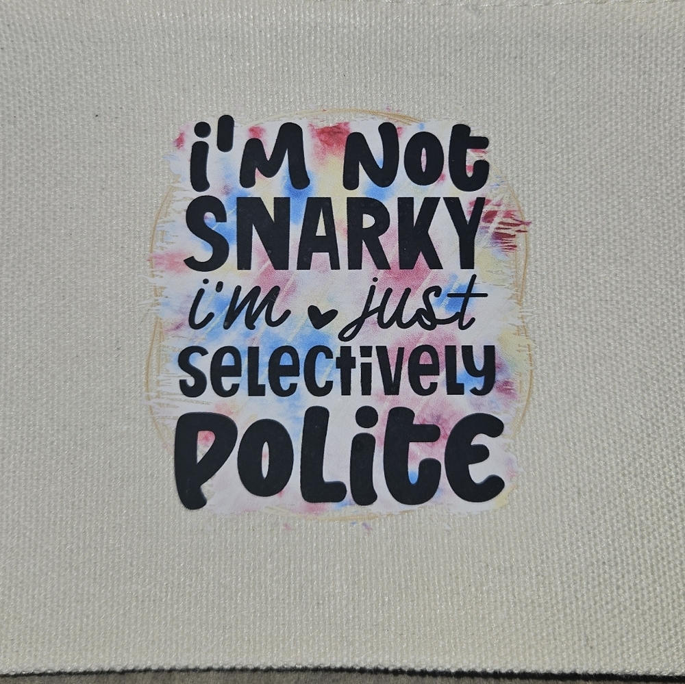 Canvas Pouch with Snarky Quote